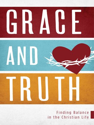 cover image of Grace and Truth
